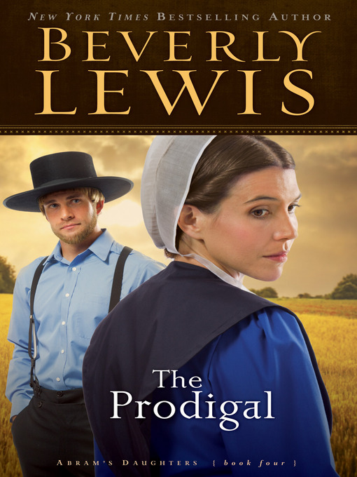 Title details for The Prodigal by Beverly Lewis - Available
